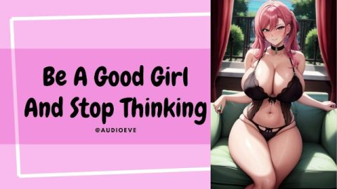 Be A Good Girl And Stop Thinking | Gentle Femdom Lesbian wlw ASMR Audio Roleplay